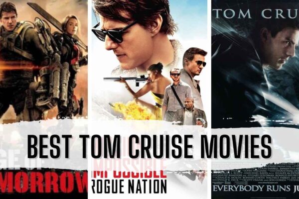 Best Tom Cruise Movies