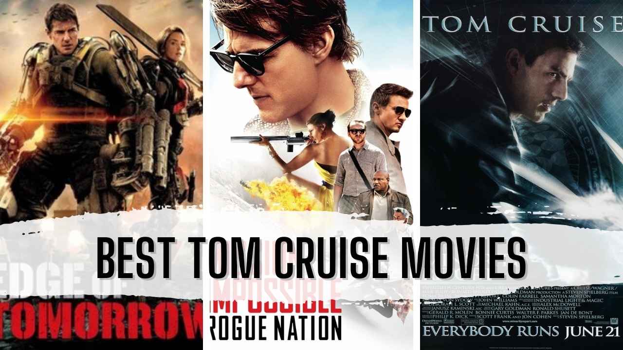 Best Tom Cruise Movies