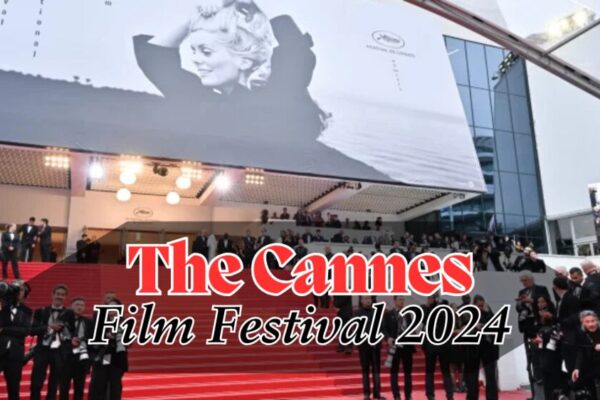 Cannes Film Festival 2024