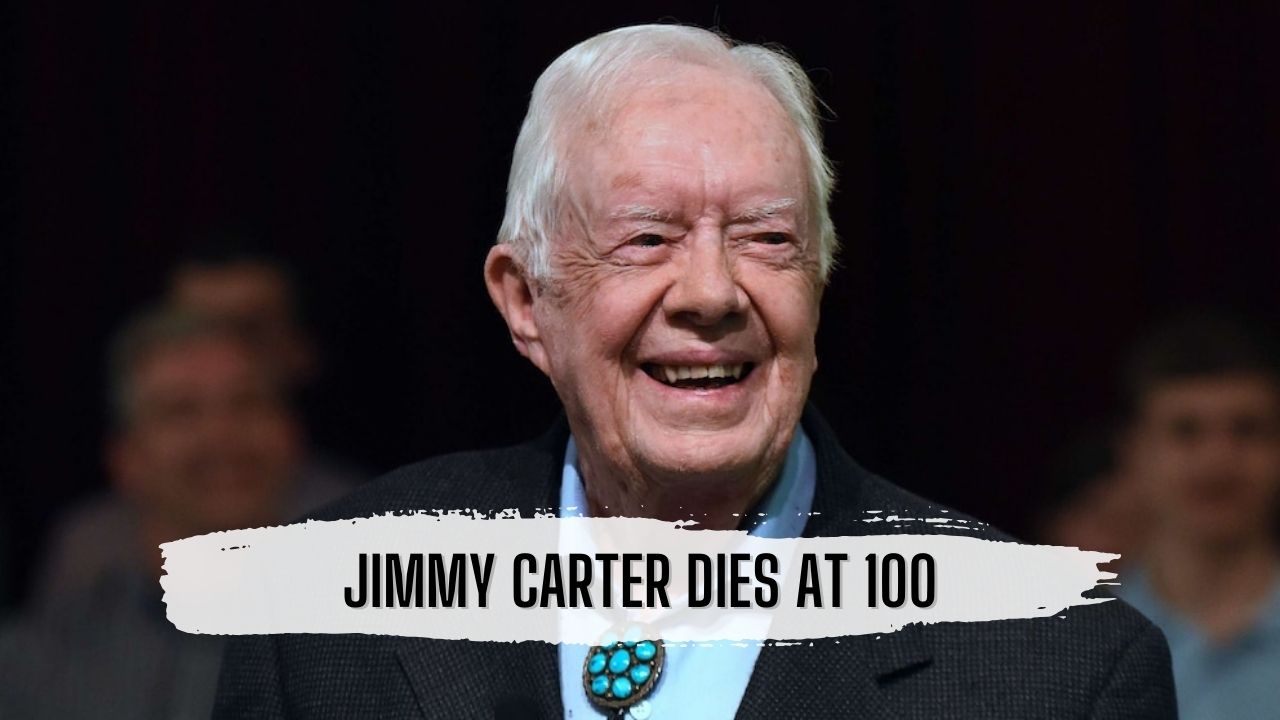 Jimmy Carter dies at 100