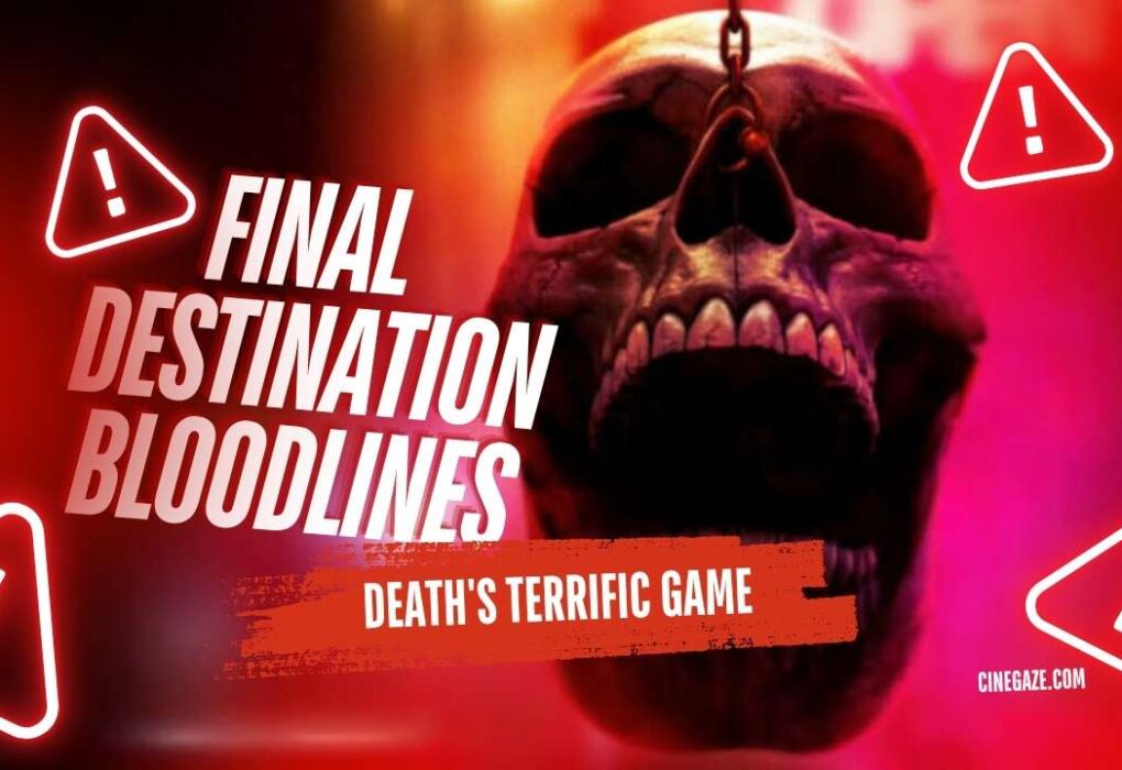 Final Destination Bloodlines Death’s Game